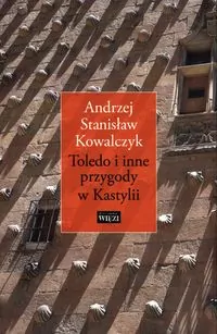 Toledo i inne przygody w Kastylii