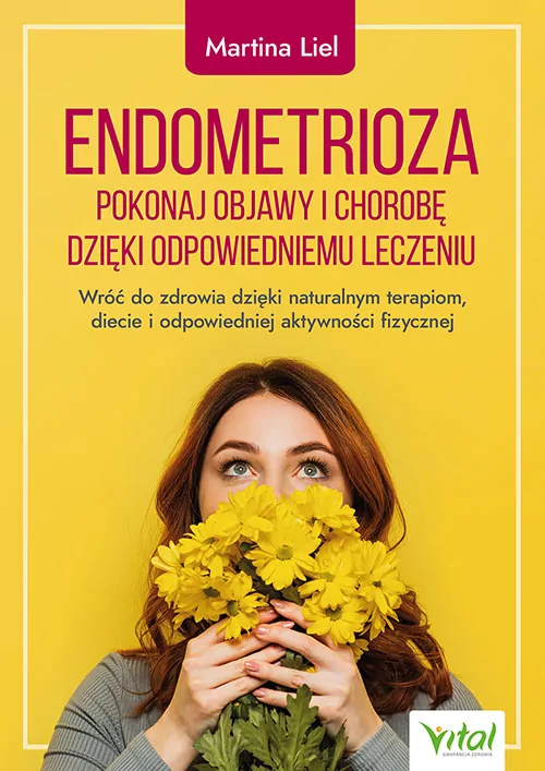 Endometrioza. Pokonaj objawy i chorobę dzięki odpowiedniemu leczeniu - tantis.pl