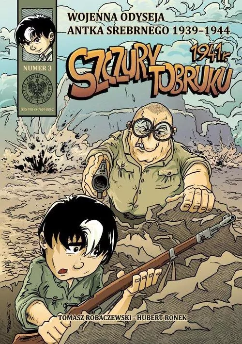 Szczury Tobruku 1941 r. Wojenna odyseja Antka Srebrnego. Tom 3 - tantis.pl