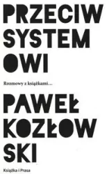 Przeciw systemowi