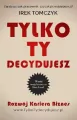 Tylko Ty decydujesz - tantis.pl