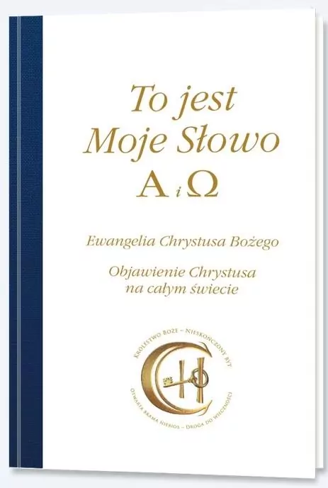 To jest Moje Słowo. Alfa i Omega - tantis.pl