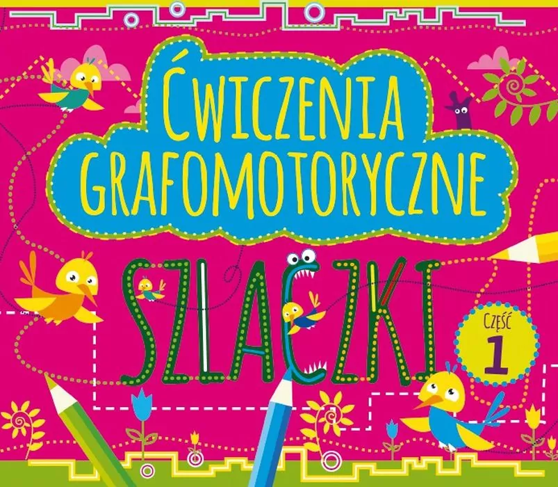 Ćwiczenia grafomotoryczne. Szlaczki. Część 1 - tantis.pl