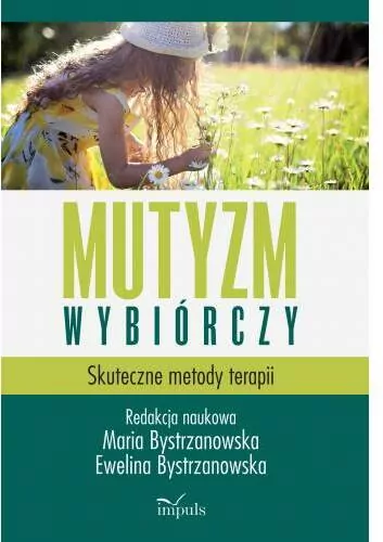 Mutyzm wybiórczy. Skuteczne metody terapii - tantis.pl