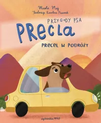 Przygody psa Precla. Precel w podróży
