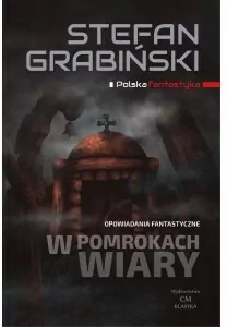 W pomrokach wiary. Opowiadania fantastyczne - tantis.pl