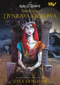 Niech żyje Dyniowa Królowa. Miasteczko Halloween Tima Burtona - tantis.pl