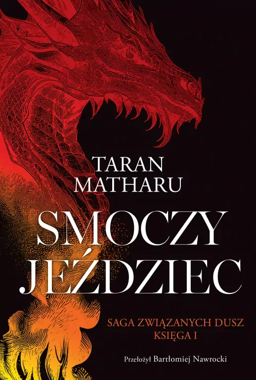 Smoczy jeździec. Saga Związanych Dusz. Tom 1 - tantis.pl