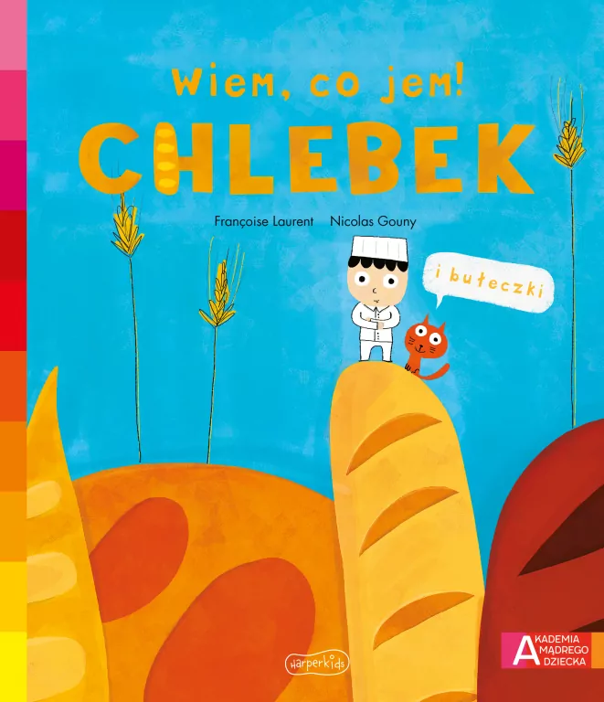Chlebek. Akademia mądrego dziecka. Wiem, co jem - tantis.pl