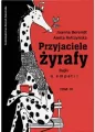 Przyjaciele żyrafy. Bajki o empatii. Tom 3 - tantis.pl