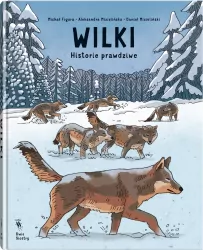 Wilki. Historie prawdziwe