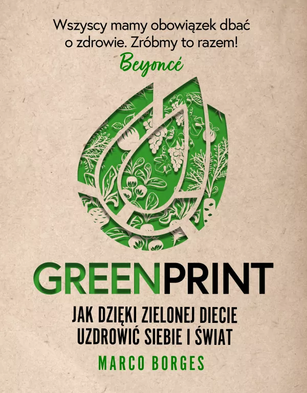 Greenprint. Jak dzięki zielonej diecie uzdrowić siebie i świat - tantis.pl