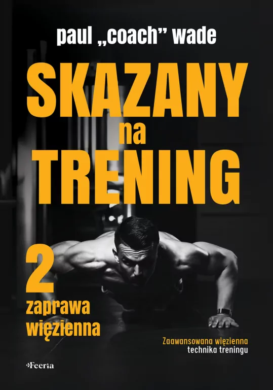 Skazany na trening 2 - tantis.pl