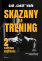 Skazany na trening 2 - tantis.pl