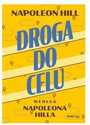 Droga do celu według Napoleona Hilla - tantis.pl