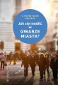 Jak się modlić w gwarze miasta? - tantis.pl