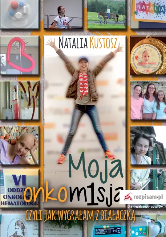 Moja onkomisja, czyli jak wygrałam z białaczką - tantis.pl