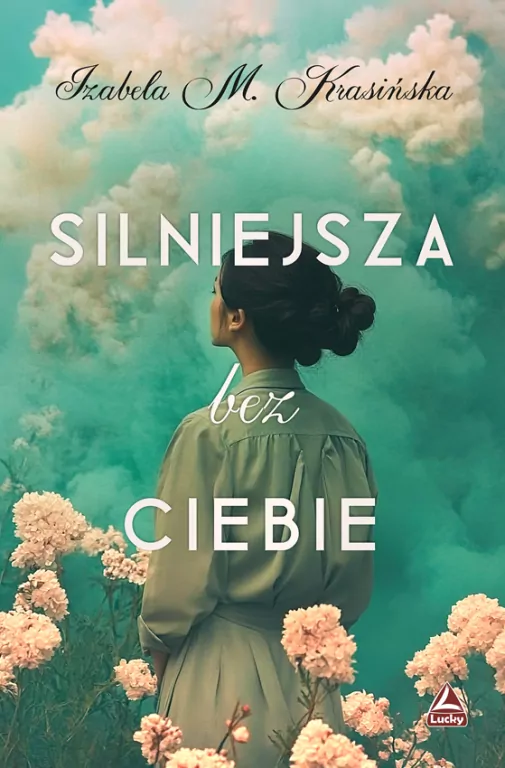Silniejsza bez ciebie - tantis.pl