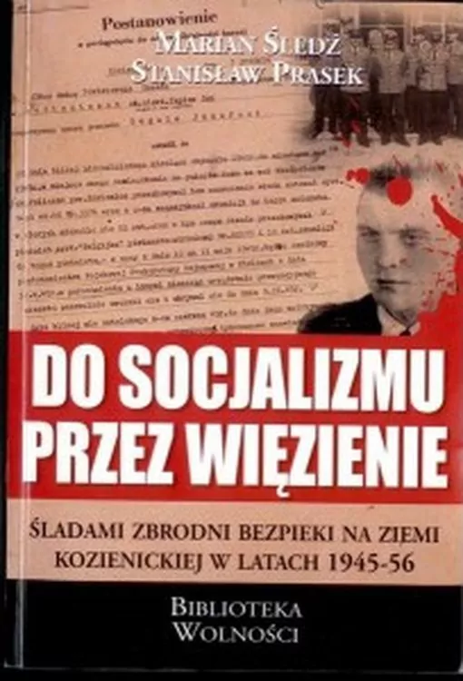 Do socjalizmu przez więzienie - tantis.pl