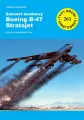 Samolot bombowy Boeing B-47 Startojet. Seria Typy broni i uzbrojenia. Zeszyt 261 - tantis.pl