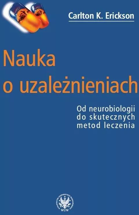 Nauka o uzależnieniach. Od neurobiologii do... - tantis.pl