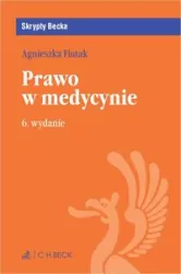 Prawo w medycynie. Wydanie 6