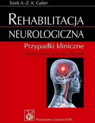 Rehabilitacja neurologiczna. Przypadki kliniczne
