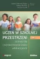 Uczeń w szkolnej przestrzeni. Tom 1 - tantis.pl