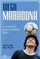 Diego Maradona. Chłopiec, buntownik, bóg - tantis.pl