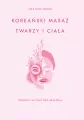 Koreański masaż twarzy i ciała - tantis.pl