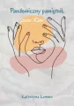 Pandemiczny pamiętnik pani Kasi - tantis.pl