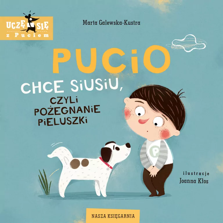 Pucio chce siusiu, czyli pożegnanie pieluszki - tantis.pl