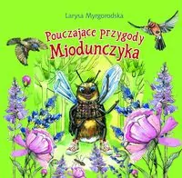 Pouczające przygody Miodunczyka - tantis.pl