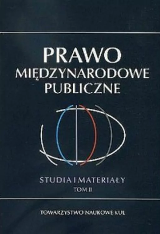 Prawo Międzynarodowe Publiczne. Studia i Materiały. Tom 2 - tantis.pl