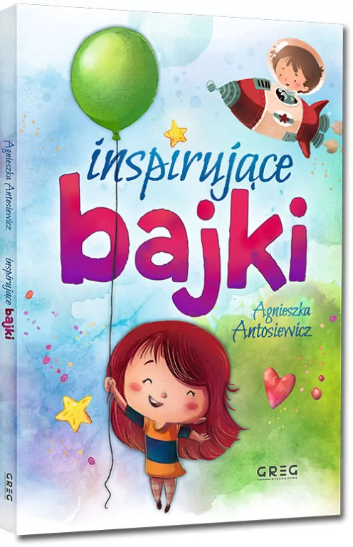 Inspirujące bajki. 64 strony w kolorze - tantis.pl