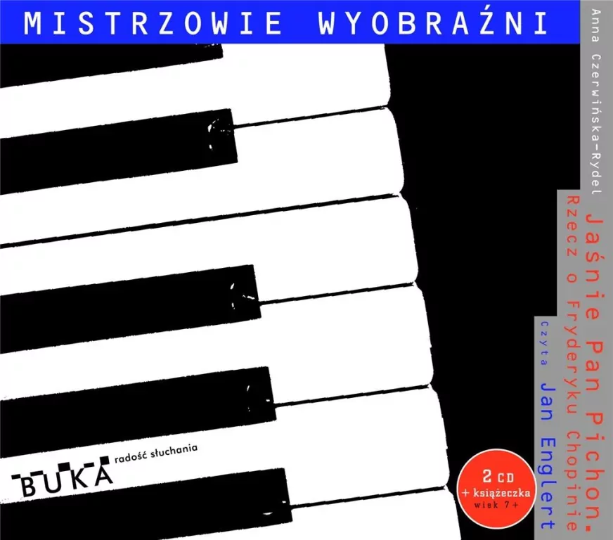 Jaśnie Pan Pichon. Rzecz o Fryderyku Chopinie. Mistrzowie wyobraźni +CD. Audiobook - tantis.pl