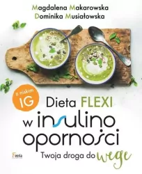 Dieta flexi w insulinooporności. Twoja droga do wege