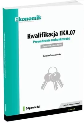 Prowadzenie rachunkowości. Kwalifikacja EKA.07