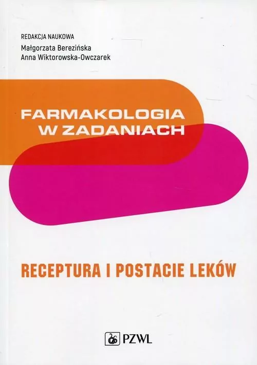 Farmakologia w zadaniach Receptura i postacie leków - tantis.pl