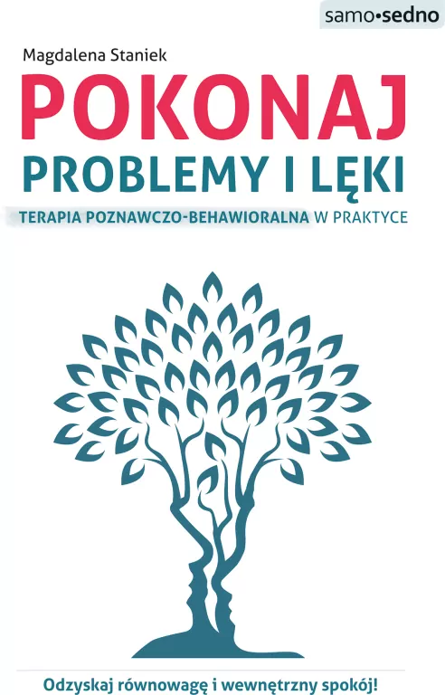 Pokonaj problemy i lęki. Samo Sedno - tantis.pl