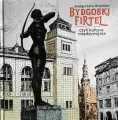 Bydgoski firtel, czyli kultura międzywojnia - tantis.pl