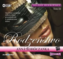Rodzeństwo. Saga rodu Michorowskich Tom 3 Audiobook