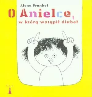 O Anielce, w którą wstąpił diabeł - tantis.pl