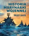 Historia marynarki wojennej. Okręty i ludzie - tantis.pl
