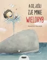 A co, jeśli zje mnie wieloryb? - tantis.pl