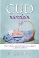Cud narodzin. Poznaj Boga, dla którego żadna rzecz nie jest niemożliwa - tantis.pl