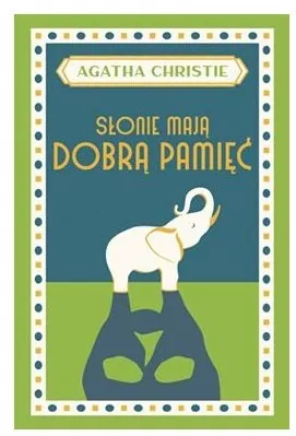 Słonie mają dobrą pamięć - tantis.pl