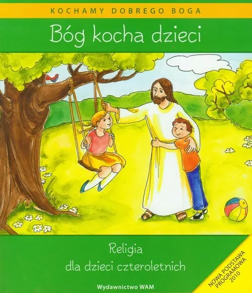 Bóg kocha dzieci. Religia dla dzieci czteroletnich - tantis.pl