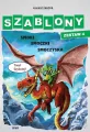 Szablony - Zestaw 4 - Smoki, smoczki, smoczyska - tantis.pl