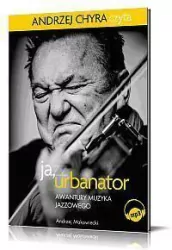 Ja, Urbanator. Awantury muzyka jazzowego mp3. Audiobook